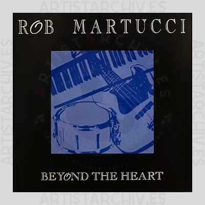 Rob Martucci - Beyond The Heart