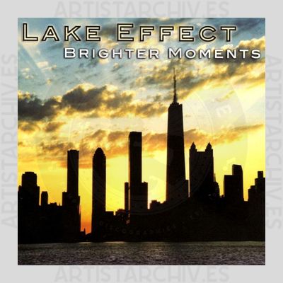 Lake Effect - Brighter Moments