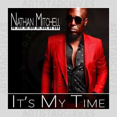 Nathan Mitchell - It's My Time