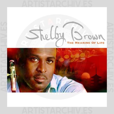 Shelby Brown - The Meaning Of Life