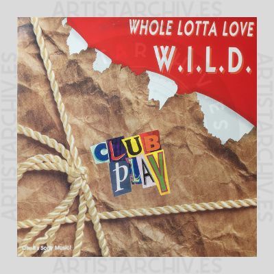 W.I.L.D. - Whole Lotta Love