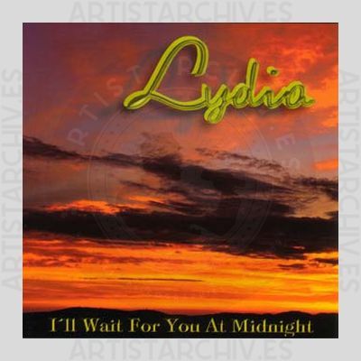 Lydia - I'll Wait For You At Midnight