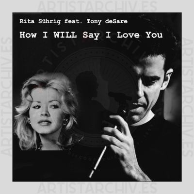 Rita Sührig feat. Tony DeSare - How I Will Say I Love You
