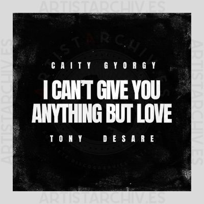 Tony DeSare & Caity Gyorgy - I Can't Give You Anything But Love