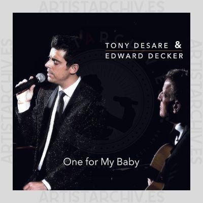 Tony DeSare & Edward Decker - One For My Baby