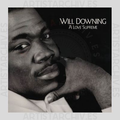 Will Downing - A Love Supreme