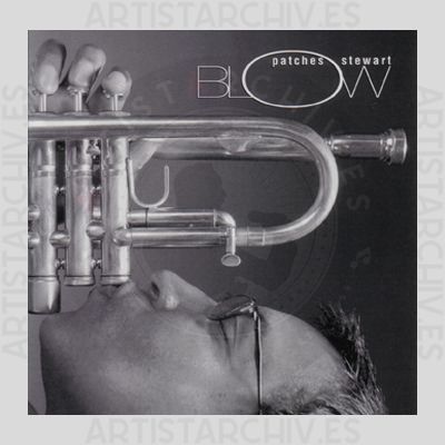 Patches Stewart - Blow