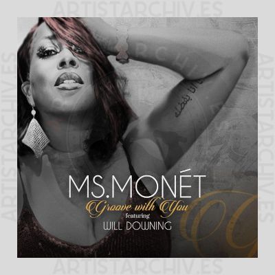 Ms. Monét feat. Will Downing - Groove With You (Radio Edit)
