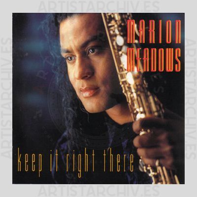 Marion Meadows - Keep It Right There