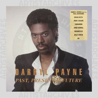 Darryl Payne - Past, Present & Future