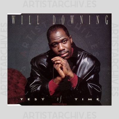 Will Downing - Test Of Time
