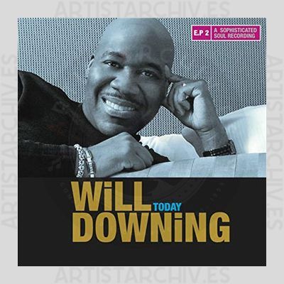 Will Downing - Today