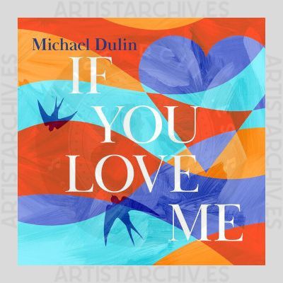 Michael Dulin - If You Love Me
