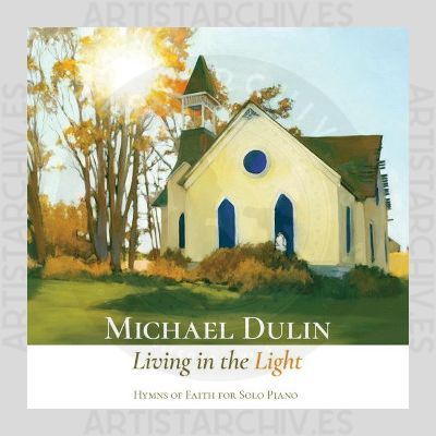 Michael Dulin - Living In The Light