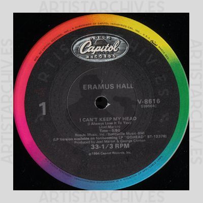 Eramus Hall - I Can't Keep My Head