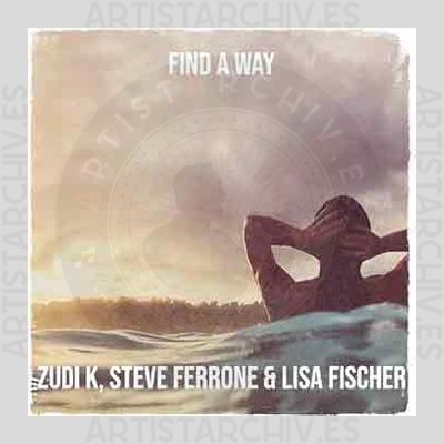 Zudi K & Lisa Fischer - Find A Way
