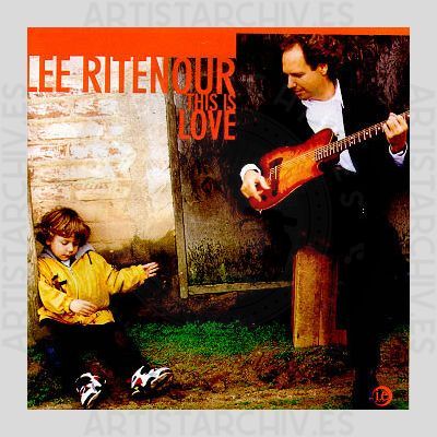 Lee Ritenour - This Is Love
