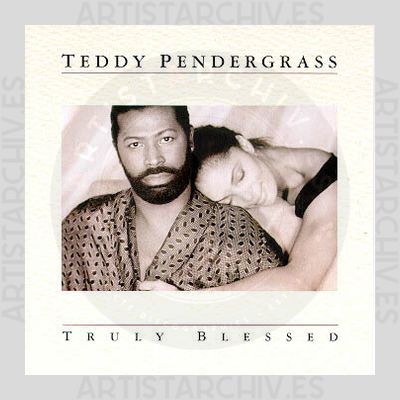 Teddy Pendergrass - Truly Blessed