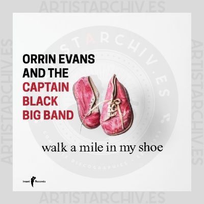 Orrin Evans feat. The Captain Black Big Band - Walk A Mile In My Shoe