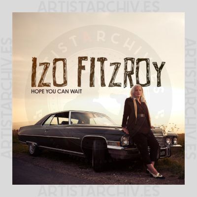 Izo FitzRoy - Hope You Can Wait