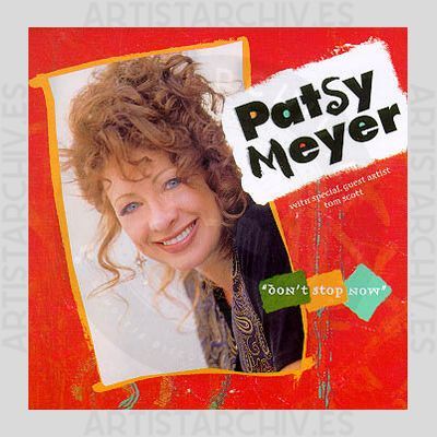 Patsy Meyer - Don't Stop Now