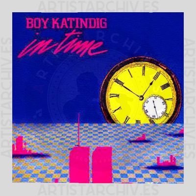 Boy Katindig - In Time