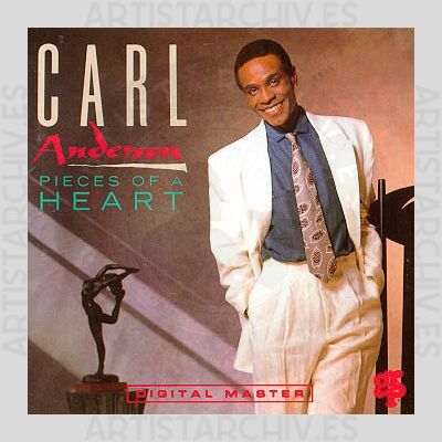 Carl Anderson - Pieces Of A Heart