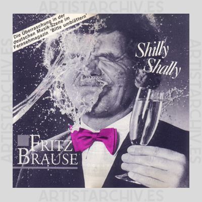 Fritz Brause - Shilly Shally
