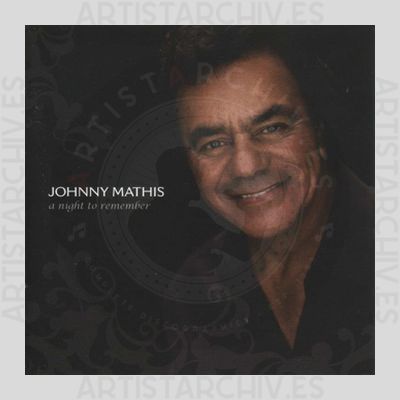 Johnny Mathis - A Night To Remember