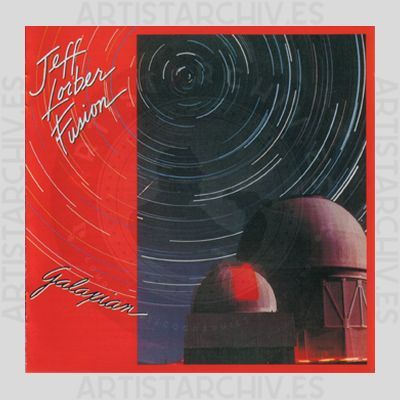 The Jeff Lorber Fusion - Galaxian