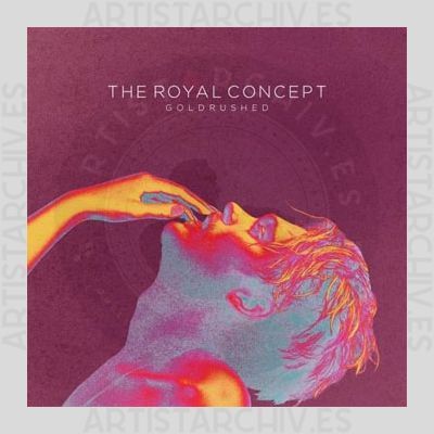 The Royal Concept - Goldrushed