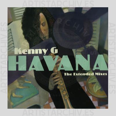 Kenny G - Havana - The Extended Mixes