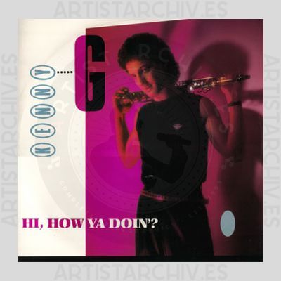 Kenny G - Hi, How Ya Doin'?