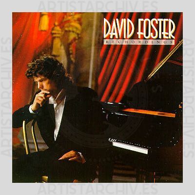 David Foster - Rechordings