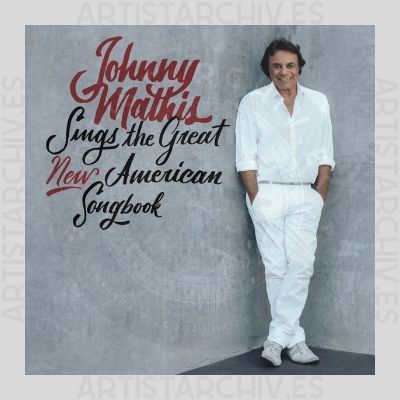 Johnny Mathis - Sings The Great New American Songbook