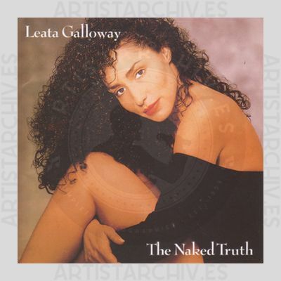 Leata Galloway - The Naked Truth