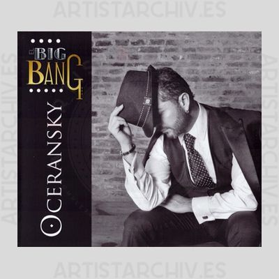 Edgar Oceransky - El Big Bang