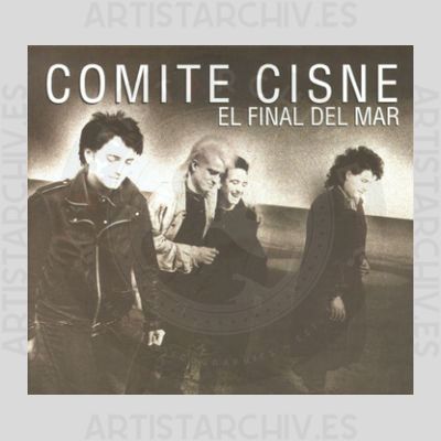 Comite Cisne - El Final Del Mar