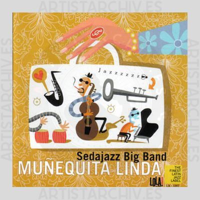 Sedajazz Big Band - Muñequita Linda