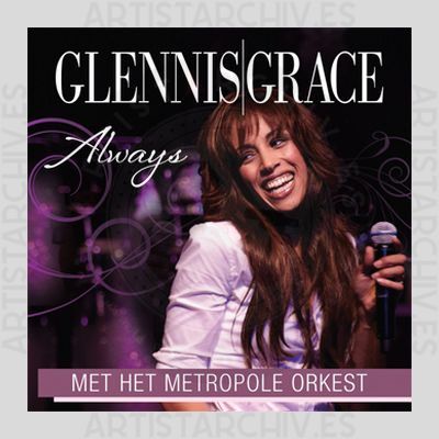 Glennis Grace - Always (Metropole Versie)