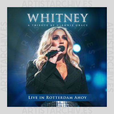Glennis Grace - Whitney - A Tribute By Glennis Grace - Live In Rotterdam Ahoy