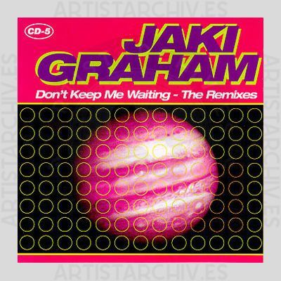 Jaki Graham - Don't Keep Me Waiting