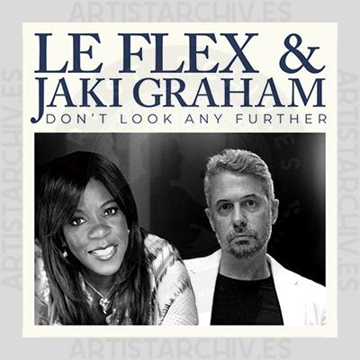 Le Flex & Jaki Graham - Don't Look Any Further