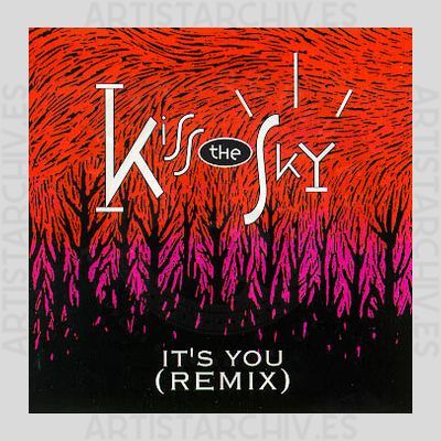 Kiss The Sky - It's You
