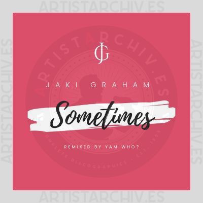 Jaki Graham - Sometimes - Yam Who? Remix