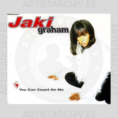 Jaki Graham - You Can Count On Me