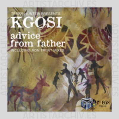 Terry Hunter Presents Kgosi - Advice From Father