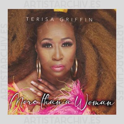Terisa Griffin - More Than A Woman