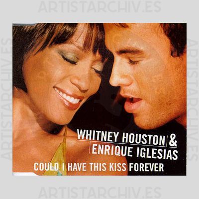 Whitney Houston & Enrique Iglesias - Could I Have This Kiss Forever
