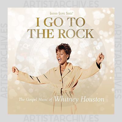 Whitney Houston - I Go To The Rock
